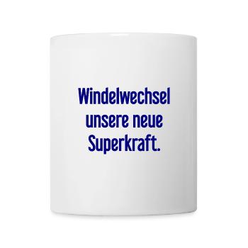 Diaper change – our new superpower - Mug - white - Front