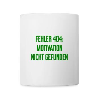 Error 404: Motivation not found - Mug - white - Front
