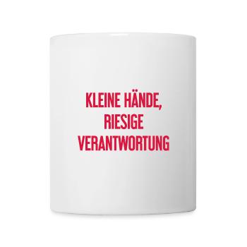 Small Hands, Huge Responsibility Parent Saying - Mug - white - Front