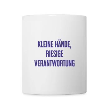 Kleine Hände, riesige Verantwortung Eltern-Spruch - Tasse - Weiß - Vorne