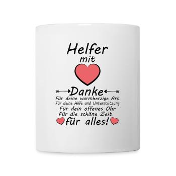 Danke sagen fleißigen Helfer mit Herz für Alles - Tasse - Weiß - Vorne