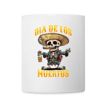 Dia De Los Muertos Totenkopf Totenschädel Tequilla - Tasse - Weiß - Vorne