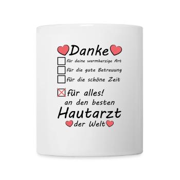 Beste Hautarzt Danke sagen Dankeschön Abschied - Tasse - Weiß - Vorne