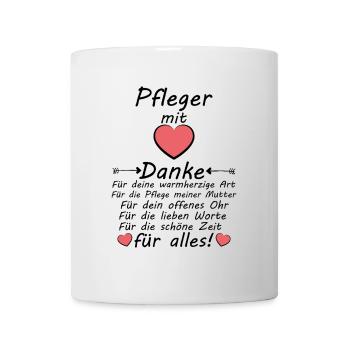 Danke sagen für Pflege der Mutter Pfleger - Tasse - Weiß - Vorne