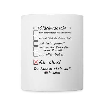 zum unbefristeten Arbeitsvertrag Glückwunsch - Tasse - Weiß - Vorne