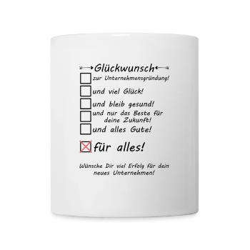 Unternehmensgründung Firma gründen Glückwunsch - Tasse - Weiß - Vorne