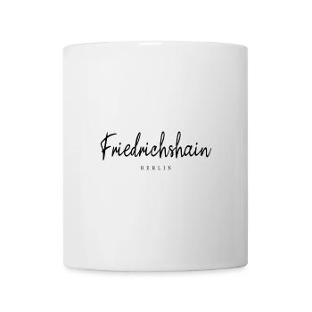 Berlin Friedrichshain Stadtteil Kiez Deutschland - Tasse - Weiß - Vorne