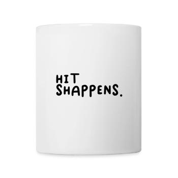 hit shappens. - Mug - white - Front