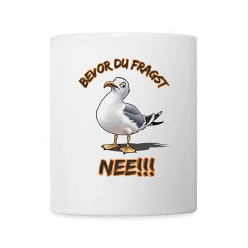 Funny saying with seagull Before you ask No !! - Mug - white - Front