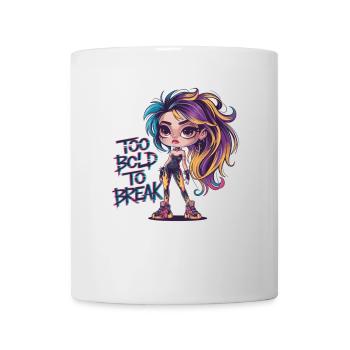 Rebellious Girl – Too Bold to Break - Mug - white - Front