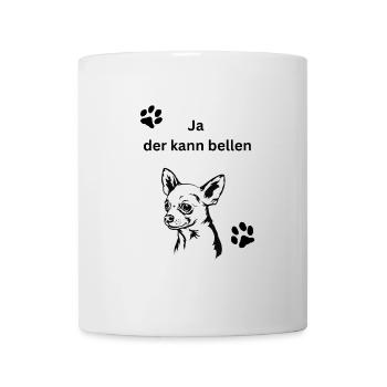 Ja der kann bellen - Tasse - Weiß - Vorne