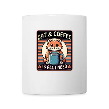 Katze und Kaffee ist alles was ich brauche - Tasse - Weiß - Vorne