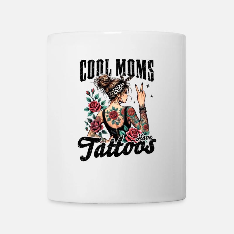 Cool Moms Have Tattoos - Tasse - Weiß