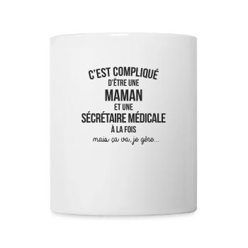 UNE MAMAN ET UNE SECRETAIRE MEDICALE - Mug blanc - blanc - Devant