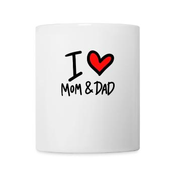 I love mom and dad - Tasse - Weiß - Vorne