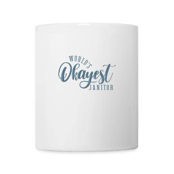 World's Okayest Janitor Hausmeister Beruf - Tasse - Weiß - Vorne