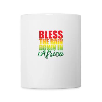 Bless the Rain down in Africa Kontinent - Tasse - Weiß - Vorne
