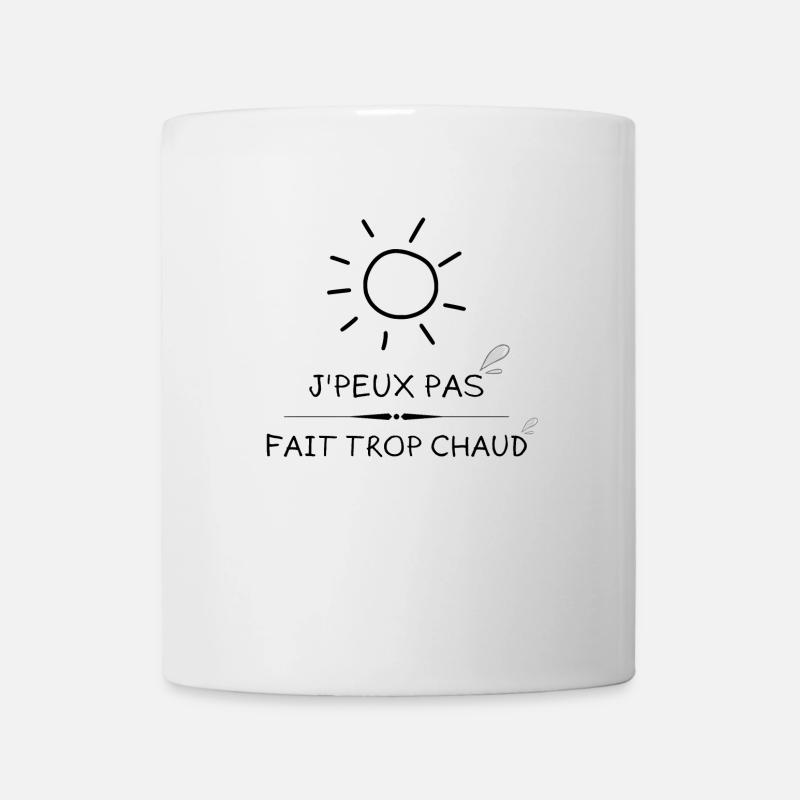 TROP CHAUD - Mug blanc - blanc