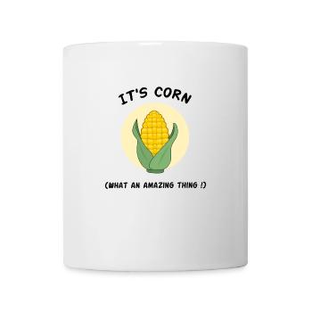 It's corn, what an amazing thing ! CEO of corn mem - Mug - white - Front
