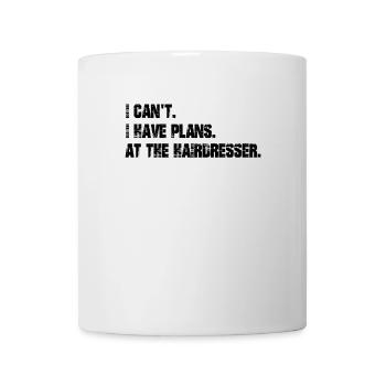 I have plans. At the hairdresser. - Mug - white - Front