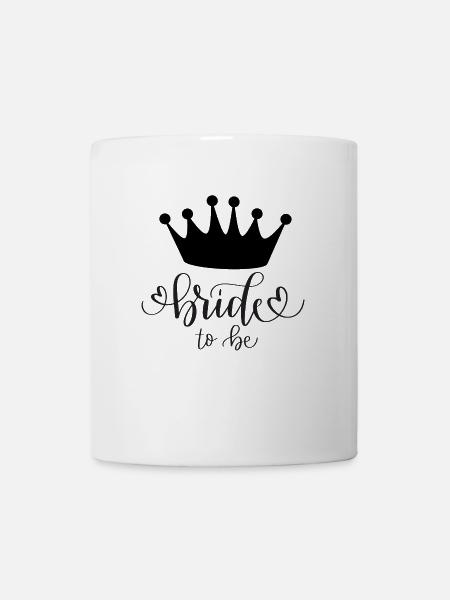 bride to be - Tasse - Weiß