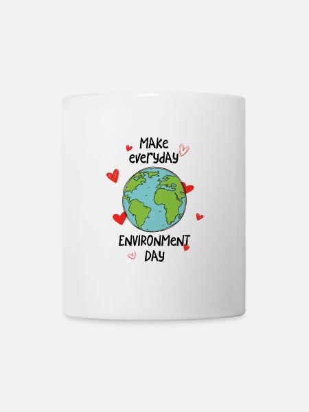 Make everyday environment day - Tasse - Weiß