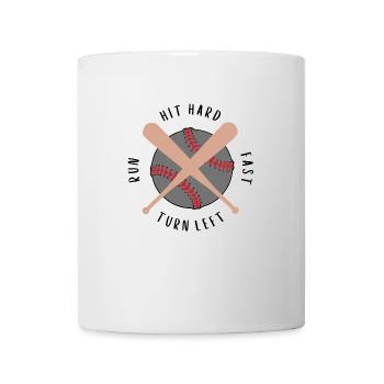 Hit Hard Run Fast Turn Left Baseball - Mug - white - Front