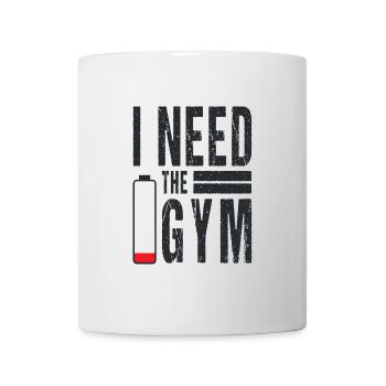 I Need the Gym Fitness Studio Sport Spruch - Mug - white - Front