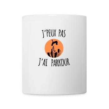 JE PEUX PAS J'AI PARKOUR - Mug blanc - blanc - Devant