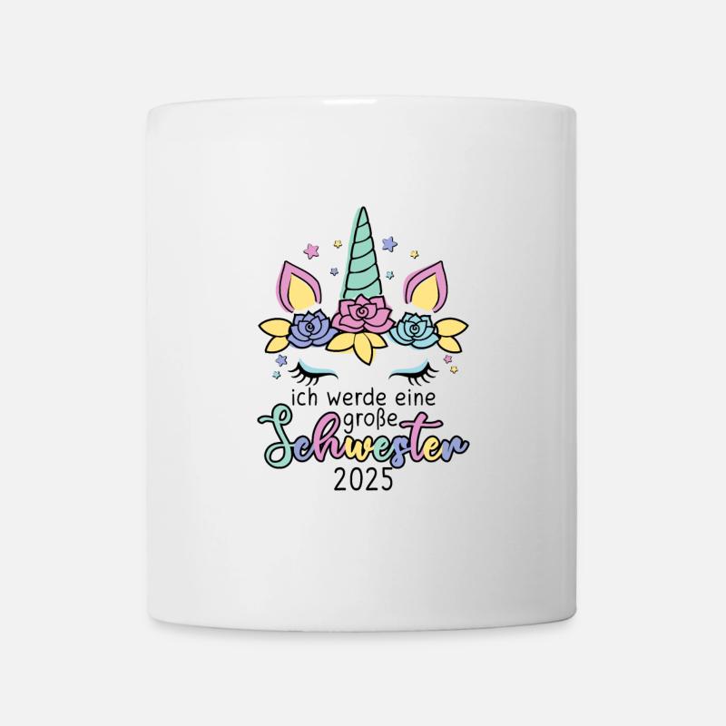 Ich Werde Eine Große Schwester 2025 Einhorn - Tasse - Weiß