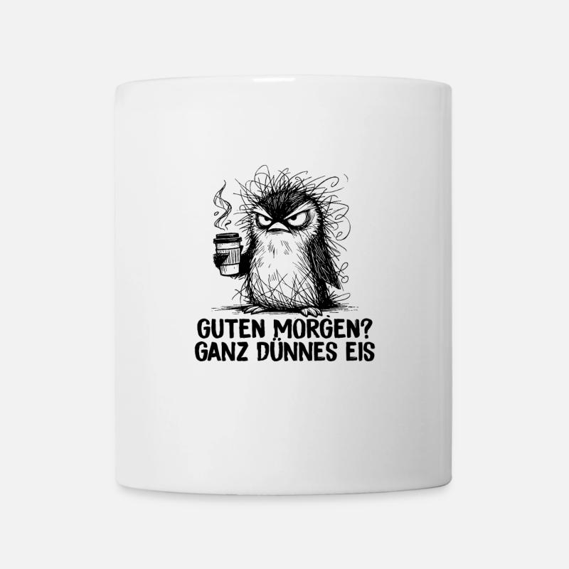 Guten Morgen Ganz Dünnes Eis Morgenmuffel Pinguin - Tasse - Weiß