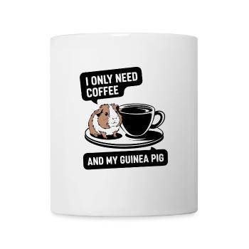Brauche Kaffee und mein Meerschweinchen - Tasse - Weiß - Vorne