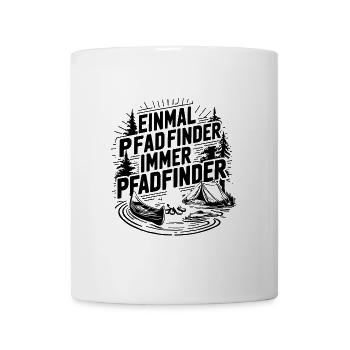 Einmal Pfadfinder immer Pfadfinder - Tasse - Weiß - Vorne