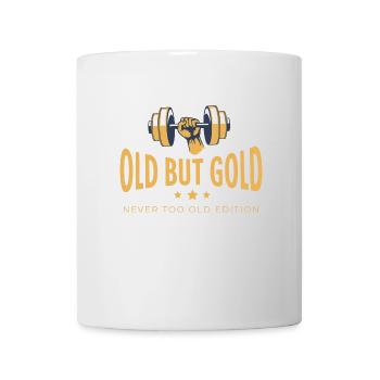 Old but gold and never too old for dumbbell training - Mug - white - Front
