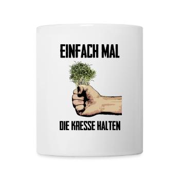 Einfach mal die kresse halten - Tasse - Weiß - Vorne