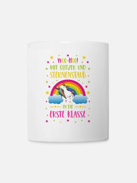 Einhorn Glitzer und Sternenstaub in Erste Klasse - Tasse - Weiß