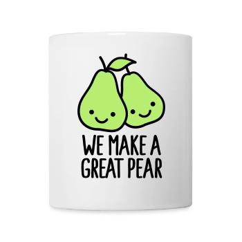 We make a great pear - Tasse - Weiß - Vorne