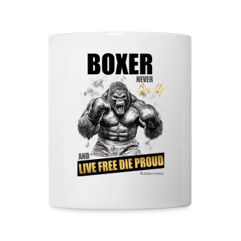 BOXER NEVER GIVE UP - LIVE FREE DIE PROUD - Mug - white - Front