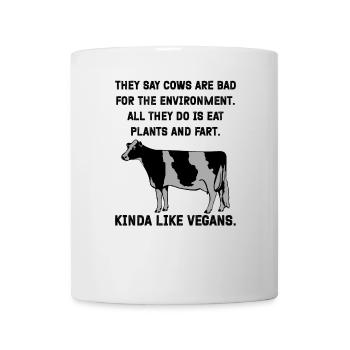 They say cows are bad for the environment. All - Mug - white - Front