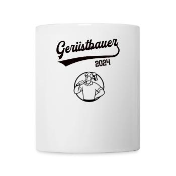 Gerüstbauer 2024 Beruf Gerüstbau Lehre Lehrling - Tasse - Weiß - Vorne