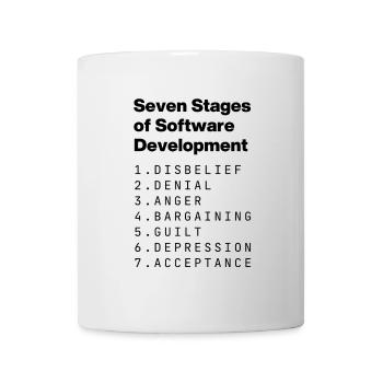 Seven Stages of Software Development (Grief) - Mug - white - Front