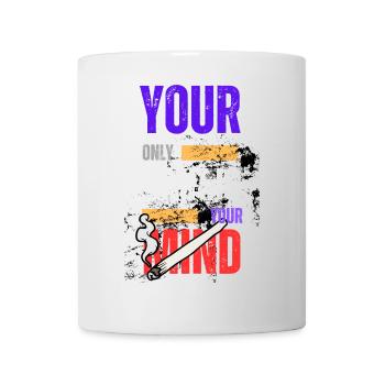 Your Only Limit Is Your Mind - Mug - white - Front