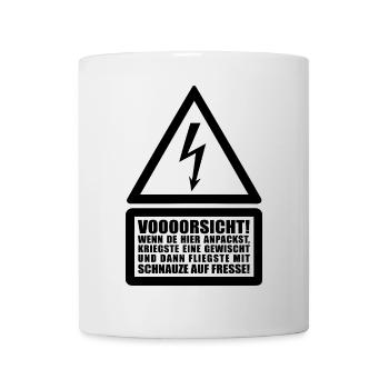 Voooorsicht ! Menschenrechte Achtung Warnung Strom - Tasse - Weiß - Vorne