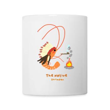 The Native Shrimpan , Native American Shrimp Fun - Mug - white - Front
