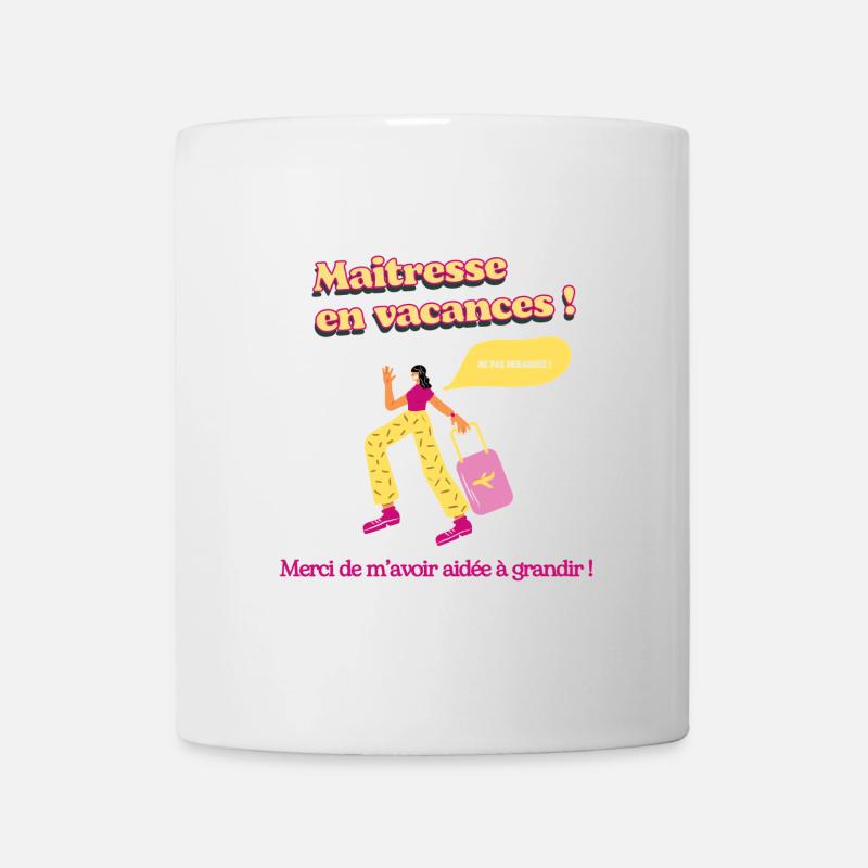 Maitresse en vacances - Mug blanc - blanc