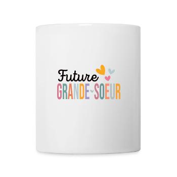 Die große Schwester in spe, die ich sein werde - Tasse - Weiß - Vorne