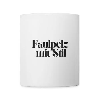 Faulpelz mit Stil - Tasse - Weiß - Vorne