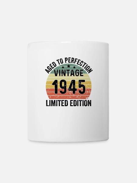 Aged To Perfection Vintage 1945 Limited Edition - Mug - white