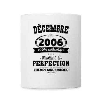 18th Birthday - December 2006 Perfection - Mug - white - Front