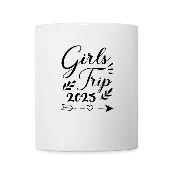 Girls' Trip 2025 Girls Trip Girls' Tour Girls' Trip - Mug - white - Front